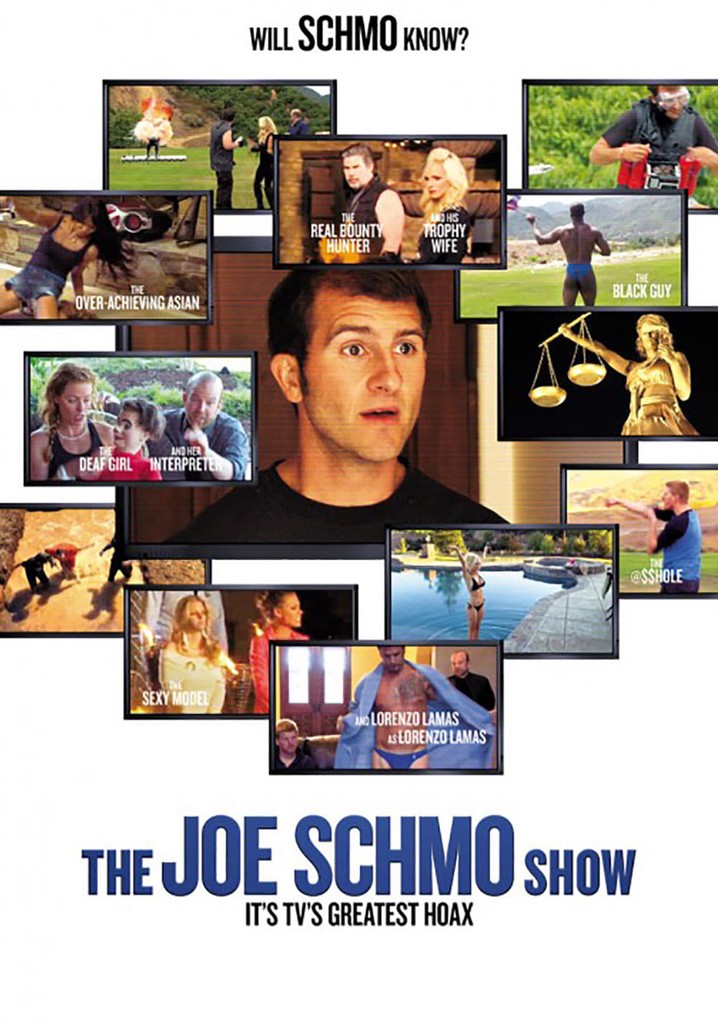 The Joe Schmo Show Season Watch Episodes Streaming Online